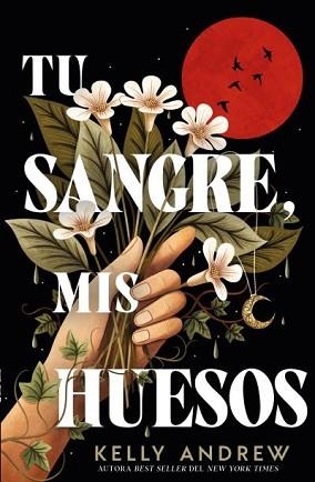 TU SANGRE, MIS HUESOS | 9788410085398 | ANDREW, KELLY | Llibreria Aqualata | Comprar llibres en català i castellà online | Comprar llibres Igualada