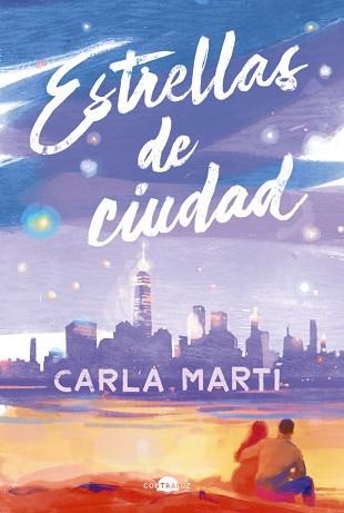 ESTRELLAS DE CIUDAD | 9788419822413 | MARTÍ, CARLA | Llibreria Aqualata | Comprar llibres en català i castellà online | Comprar llibres Igualada