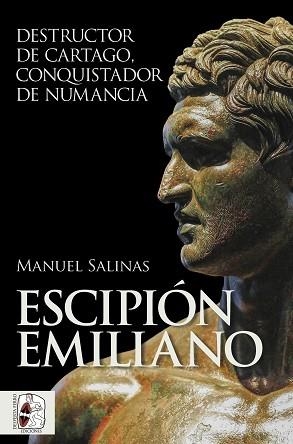 ESCIPIÓN EMILIANO | 9788412815771 | SALINAS DE FRÍAS, MANUEL | Llibreria Aqualata | Comprar llibres en català i castellà online | Comprar llibres Igualada