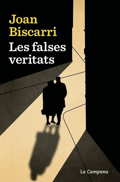 FALSES VERITATS, LES | 9788419836304 | BISCARRI, JOAN | Llibreria Aqualata | Comprar llibres en català i castellà online | Comprar llibres Igualada