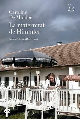 MATERNITAT DE HIMMLER, LA | 9788429782325 | MULDER, CAROLINE DE | Llibreria Aqualata | Comprar llibres en català i castellà online | Comprar llibres Igualada