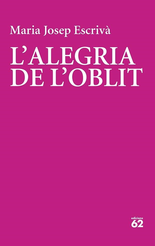 ALEGRIA DE L'OBLIT, L' | 9788429782356 | ESCRIVÀ VIDAL, MARIA JOPEP | Llibreria Aqualata | Comprar llibres en català i castellà online | Comprar llibres Igualada