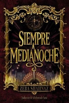 SIEMPRE A MEDIANOCHE | 9788419831064 | SHAHNAZ, ZEBA | Llibreria Aqualata | Comprar llibres en català i castellà online | Comprar llibres Igualada