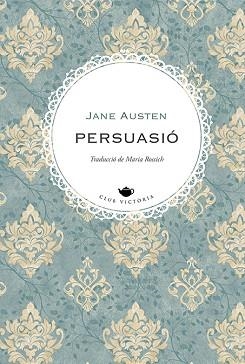 PERSUASIÓ (CLUB VICTÒRIA 18) | 9788419474698 | AUSTEN, JANE | Llibreria Aqualata | Comprar llibres en català i castellà online | Comprar llibres Igualada