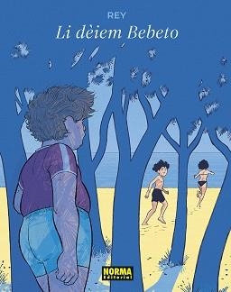 LI DEIEM BEBETO | 9788467974416 | REY, JAVI | Llibreria Aqualata | Comprar llibres en català i castellà online | Comprar llibres Igualada