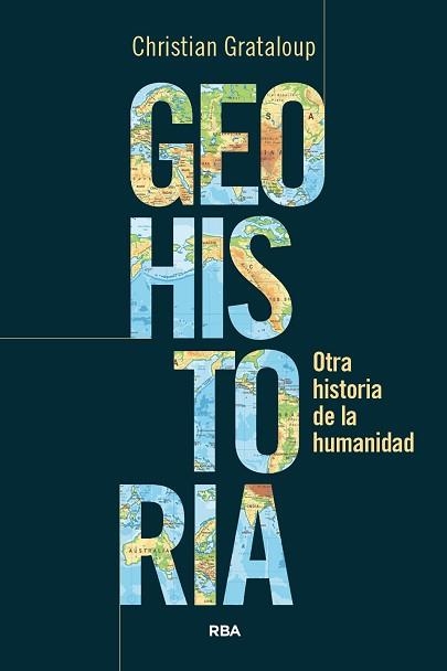 GEOHISTORIA | 9788411327787 | GRATALOUP, CHRISTIAN | Llibreria Aqualata | Comprar llibres en català i castellà online | Comprar llibres Igualada