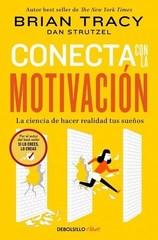 CONECTA CON LA MOTIVACIÓN | 9788466379526 | TRACY, BRIAN | Llibreria Aqualata | Comprar llibres en català i castellà online | Comprar llibres Igualada