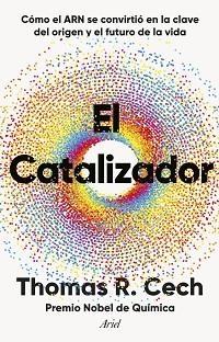 CATALIZADOR,EL | 9788434438453 | CECH, THOMAS R. | Llibreria Aqualata | Comprar llibres en català i castellà online | Comprar llibres Igualada