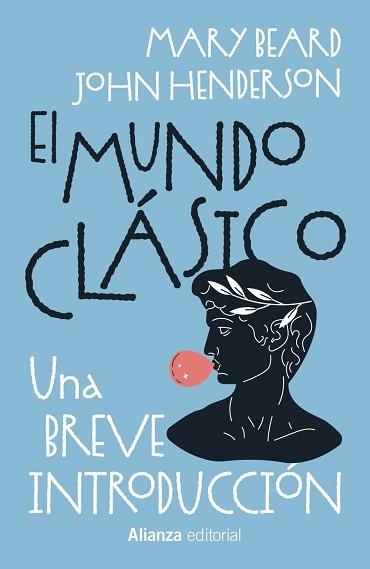 MUNDO CLÁSICO, EL. UNA BREVE INTRODUCCIÓN | 9788411488976 | BEARD, MARY/HENDERSON, JOHN | Llibreria Aqualata | Comprar llibres en català i castellà online | Comprar llibres Igualada