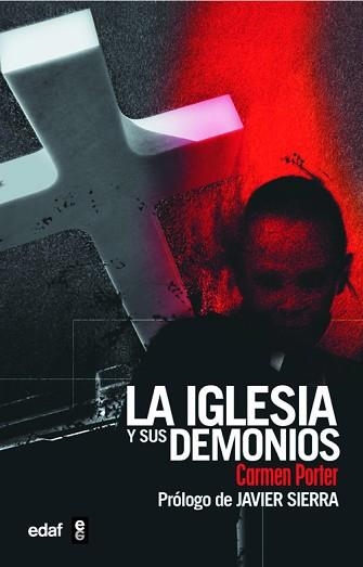 IGLESIA Y SUS DEMONIOS, LA (MUNDO MAGICO Y HETERODOXO) | 9788441416383 | PORTER UCHA, CARMEN MARIA | Llibreria Aqualata | Comprar llibres en català i castellà online | Comprar llibres Igualada