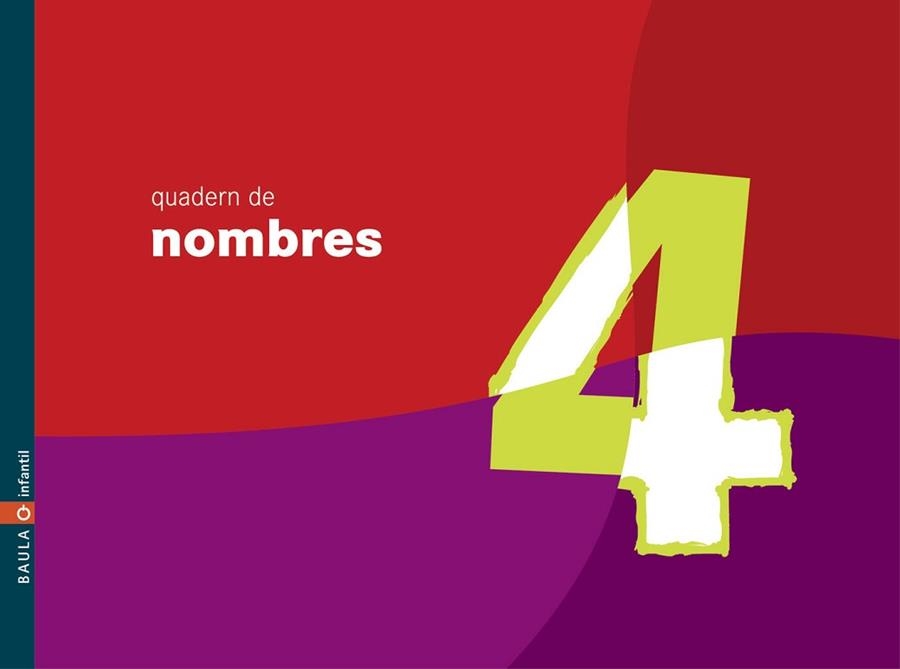 QUADERN DE NOMBRES 4 .INFANTIL | 9788447913763 | Llibreria Aqualata | Comprar llibres en català i castellà online | Comprar llibres Igualada