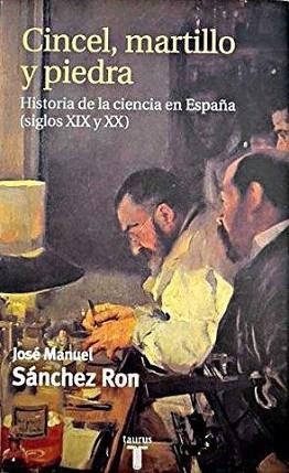 CINCEL, MARTILLO Y PIEDRA (PENSAMIENTO) | 9788430603633 | SANCHEZ RON, JOSE MANUEL | Llibreria Aqualata | Comprar llibres en català i castellà online | Comprar llibres Igualada