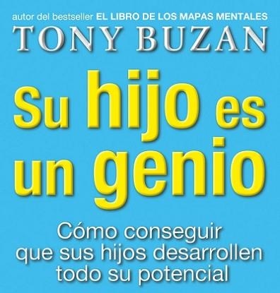 SU HIJO ES UN GENIO (TECNICAS EDUCATIVAS) | 9788479536077 | BUZAN, TONY | Llibreria Aqualata | Comprar llibres en català i castellà online | Comprar llibres Igualada