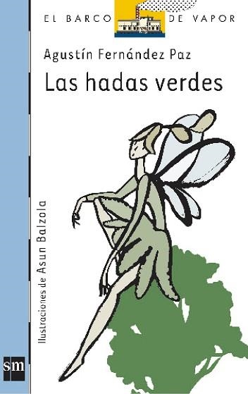 HADAS VERDES, LAS (B.V.AZUL 94) | 9788434870789 | FERNANDEZ PAZ, AGUSTIN | Llibreria Aqualata | Comprar llibres en català i castellà online | Comprar llibres Igualada