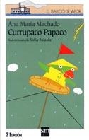 CURRUPACO PAPACO (B.V. BLANCO 80) | 9788434870550 | MACHADO, ANA MARIA | Llibreria Aqualata | Comprar libros en catalán y castellano online | Comprar libros Igualada