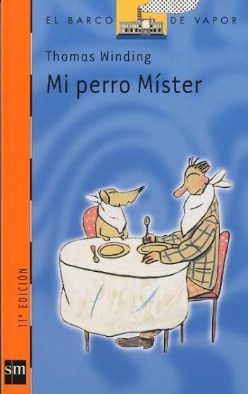 MI PERRO MISTER (B.V.NARANJA 125) | 9788434871229 | WINDING, THOMAS | Llibreria Aqualata | Comprar llibres en català i castellà online | Comprar llibres Igualada