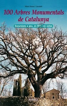 100 ARBRES MONUMENTALS DE CATALUNYA. EXCURSIONS (10) | 9788495695468 | VICENS, ALBERT | Llibreria Aqualata | Comprar llibres en català i castellà online | Comprar llibres Igualada