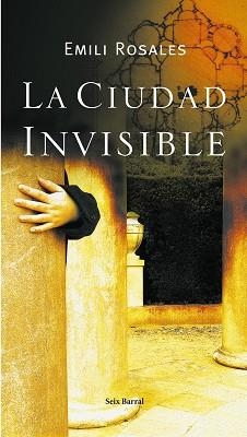 CIUDAD INVISIBLE, LA | 9788432296581 | ROSALES, EMILI | Llibreria Aqualata | Comprar llibres en català i castellà online | Comprar llibres Igualada