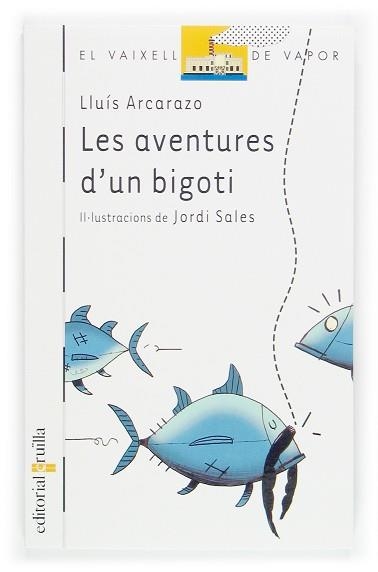 AVENTURES D'UN BIGOTI, LES (V.V.BLANC 50) | 9788466111485 | ARCARAZO, LLUIS | Llibreria Aqualata | Comprar llibres en català i castellà online | Comprar llibres Igualada