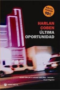 ULTIMA OPORTUNIDAD (SERIE NEGRA) | 9788478714407 | COBEN, HARLAN | Llibreria Aqualata | Comprar llibres en català i castellà online | Comprar llibres Igualada