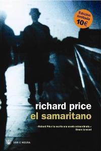 SAMARITANO, EL (SERIE NEGRA) | 9788478714414 | PRICE, RICHARD | Llibreria Aqualata | Comprar llibres en català i castellà online | Comprar llibres Igualada