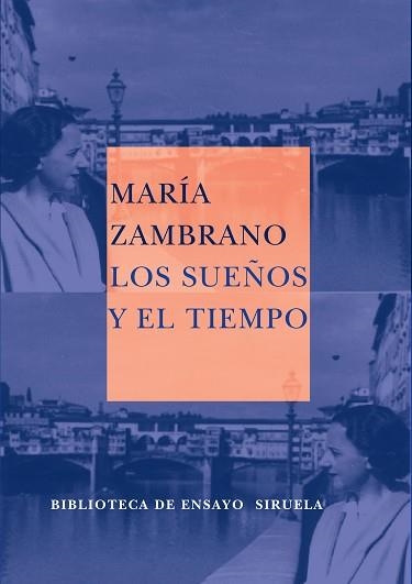 SUEÑOS Y EL TIEMPO, LOS (BIB. ENSAYO 10) | 9788478444328 | ZAMBRANO, MARIA | Llibreria Aqualata | Comprar llibres en català i castellà online | Comprar llibres Igualada