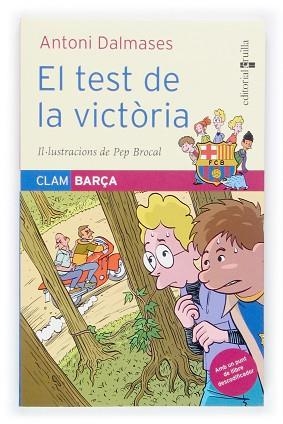 TEST DE LA VICTORIA, EL (CLAM BARÇA 4) | 9788466112215 | DALMASES, ANTONI | Llibreria Aqualata | Comprar libros en catalán y castellano online | Comprar libros Igualada