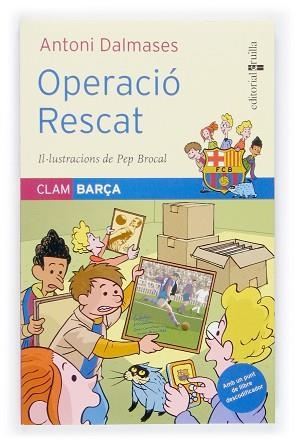 OPERACIO RESCAT (CLAM BARÇA 1) | 9788466112185 | DALMASES, ANTONI | Llibreria Aqualata | Comprar llibres en català i castellà online | Comprar llibres Igualada