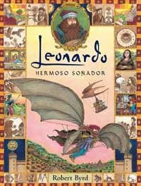 LEONARDO, HERMOSO SOÑADOR | 9788484882152 | BYRD, ROBERT | Llibreria Aqualata | Comprar llibres en català i castellà online | Comprar llibres Igualada