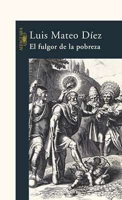 FULGOR DE LA POBREZA, EL | 9788420469041 | MATEO DIEZ, LUIS | Llibreria Aqualata | Comprar libros en catalán y castellano online | Comprar libros Igualada