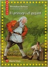 PRINCEP I EL GEGANT, EL (CUCANYA) | 9788431678388 | BEHAN, BRENDAM | Llibreria Aqualata | Comprar llibres en català i castellà online | Comprar llibres Igualada