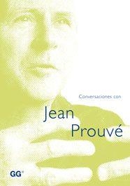 JEAN PROUVE, CONVERSACIONES CON | 9788425219955 | LAVALOU, ARMELLE (ED.) | Llibreria Aqualata | Comprar llibres en català i castellà online | Comprar llibres Igualada