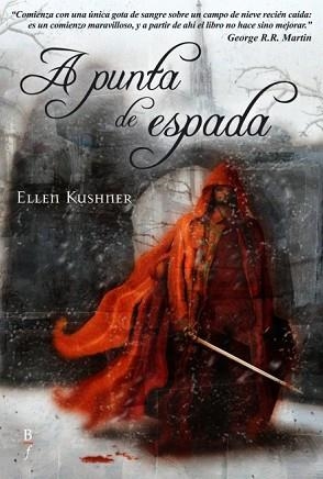 A PUNTA DE ESPADA (BIBLIOPOLIS FANTASTICA 34) | 9788496173385 | KUSHNER, ELLEN | Llibreria Aqualata | Comprar llibres en català i castellà online | Comprar llibres Igualada