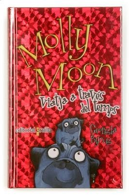 MOLLY MOON VIATJA A TRAVES DEL TEMPS | 9788466112680 | BYNG, GEORGIA | Llibreria Aqualata | Comprar libros en catalán y castellano online | Comprar libros Igualada