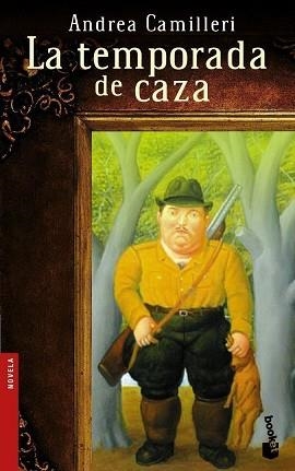 TEMPORADA DE CAZA, LA (BOOKET 2198 NOVELA) | 9788423337606 | CAMILLERI, ANDREA | Llibreria Aqualata | Comprar llibres en català i castellà online | Comprar llibres Igualada