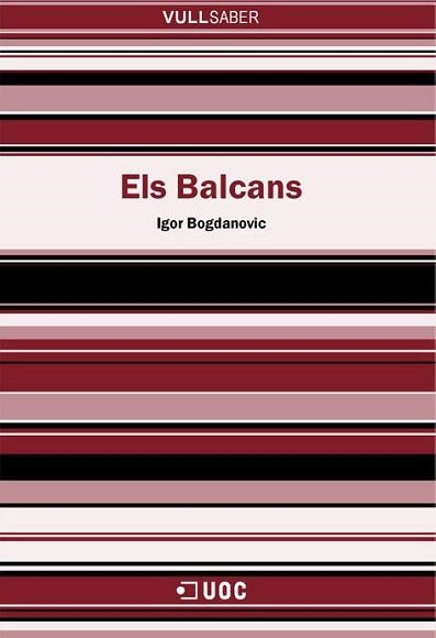 BALCANS,ELS(VULLSABER 5) | 9788497883306 | BOGDANOVIC,IGOR | Llibreria Aqualata | Comprar llibres en català i castellà online | Comprar llibres Igualada