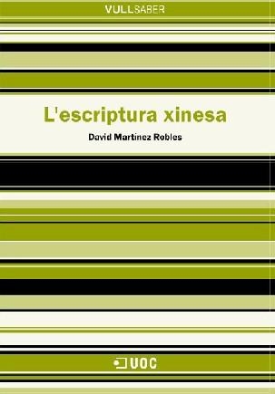 ESCRIPTURA XINESA, L' (VULLSABER 3) | 9788497883313 | MARTINEZ ROBLES, | Llibreria Aqualata | Comprar llibres en català i castellà online | Comprar llibres Igualada