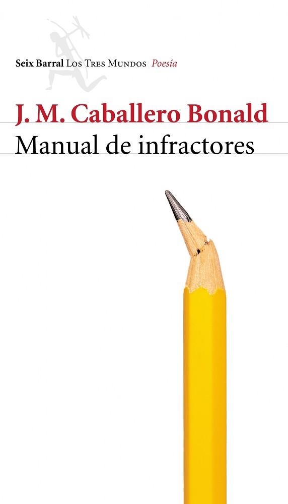 MANUAL DE INFRACTORES | 9788432208935 | CABALLERO BONALD, J.M. | Llibreria Aqualata | Comprar llibres en català i castellà online | Comprar llibres Igualada