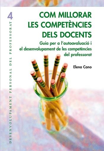 COM MILLORAR LES COMPETENCIES DELS DOCENTS | 9788478274055 | CANO, ELENA | Llibreria Aqualata | Comprar llibres en català i castellà online | Comprar llibres Igualada