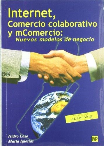 INTERNET, COMERCIO COLABORATIVO Y COMERCIO: NUEVOS MODELOS D | 9788484760580 | LASO BALLESTEROS, ISIDRO | Llibreria Aqualata | Comprar llibres en català i castellà online | Comprar llibres Igualada