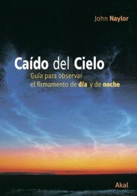 CAIDO DEL CIELO | 9788446022688 | NAYLOR, JOHN | Llibreria Aqualata | Comprar llibres en català i castellà online | Comprar llibres Igualada