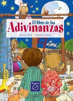 LIBRO DE LAS ADIVINANZAS, EL | 9788448822194 | ABRIL, MARTA/ELENA, HORACIO | Llibreria Aqualata | Comprar llibres en català i castellà online | Comprar llibres Igualada