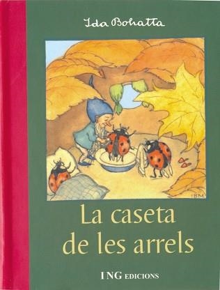 CASETA DE LES ARRELS, LA | 9788489825208 | BOHATTA, IDA | Llibreria Aqualata | Comprar llibres en català i castellà online | Comprar llibres Igualada