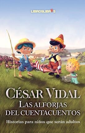 ALFORJAS DEL CUENTACUENTOS, LAS | 9788496088412 | VIDAL, CESAR | Llibreria Aqualata | Comprar llibres en català i castellà online | Comprar llibres Igualada