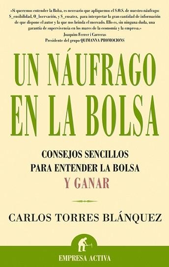 NAUFRAGO EN LA BOLSA, UN | 9788495787880 | TORRES BLANQUEZ, CARLOS | Llibreria Aqualata | Comprar llibres en català i castellà online | Comprar llibres Igualada