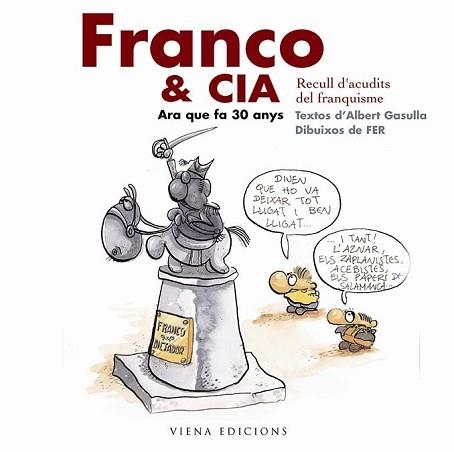 FRANCO & CIA | 9788483303559 | GASULLA, ALBERT/FER | Llibreria Aqualata | Comprar libros en catalán y castellano online | Comprar libros Igualada