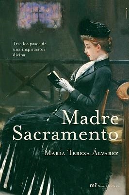 MADRE SACRAMENTO (NOVELA HISTORICA) | 9788427031876 | ALVAREZ, MARIA TERESA | Llibreria Aqualata | Comprar llibres en català i castellà online | Comprar llibres Igualada