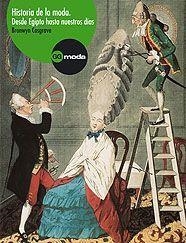 HISTORIA DE LA MODA. DESDE EGIPTO HASTA NUESTROS DIAS (MODA) | 9788425220647 | COSGRAVE, BRONWYN | Llibreria Aqualata | Comprar llibres en català i castellà online | Comprar llibres Igualada