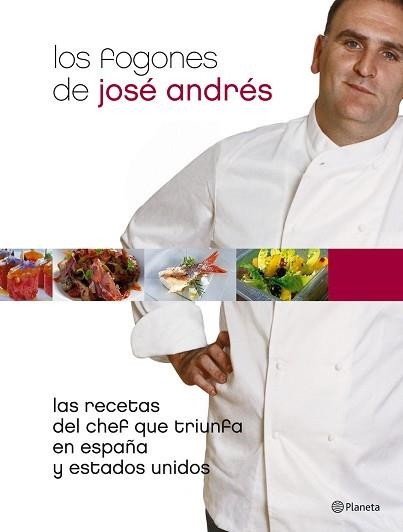 FOGONES DE JOSE ANDRES, LOS | 9788408063148 | ANDRES, JOSE | Llibreria Aqualata | Comprar llibres en català i castellà online | Comprar llibres Igualada