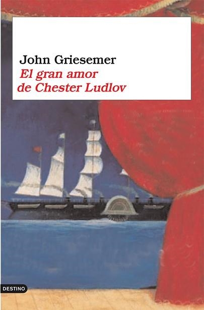 GRAN AMOR DE CHESTER LUDLOW, EL (ANCORA Y DELFIN 1044) | 9788423337781 | GRIESEMER, JOHN | Llibreria Aqualata | Comprar llibres en català i castellà online | Comprar llibres Igualada